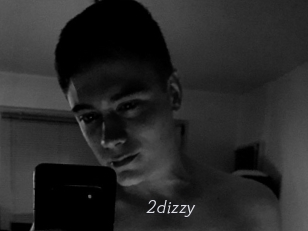 2dizzy