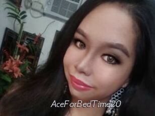 AceForBedTime20