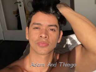 Adam_And_Thiago