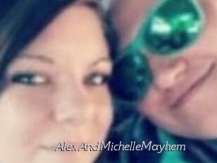 AlexAndMichelleMayhem