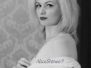 AliceShine69