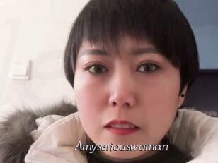 Amyseriouswoman
