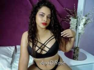 AnaDiRose