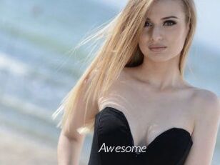Awesome