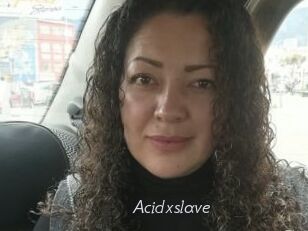 Acidxslave
