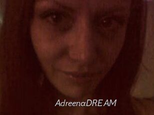 AdreenaDREAM