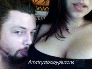 Amethystbabyplusone
