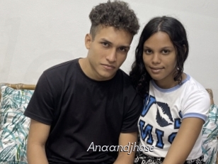Anaandjhose