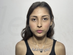 Askinnygirl