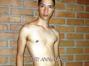 BRYANN4UASS
