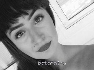 BabeForYou