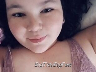 BigTittyBigFeet