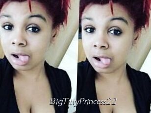 BigTittyPrincess22