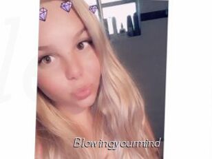 Blowingyourmind