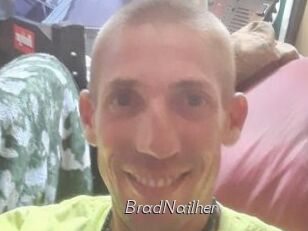 BradNailher