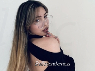 Bellatenderness