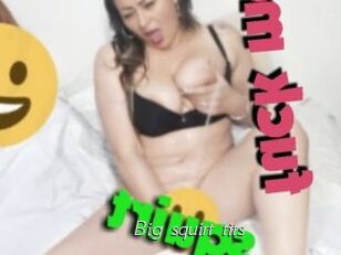 Big_squirt_tits