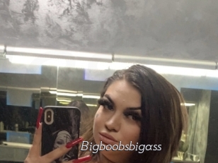 Bigboobsbigass