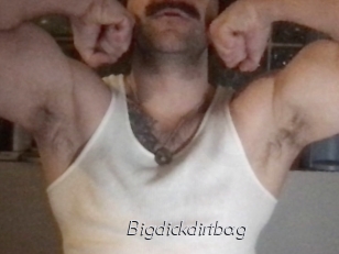 Bigdickdirtbag