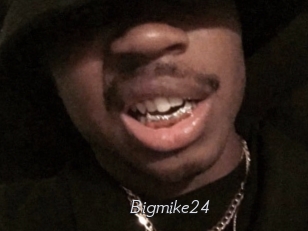 Bigmike24