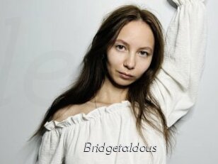 Bridgetaldous