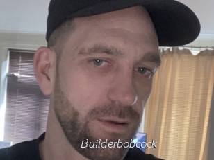 Builderbobcock