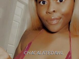 CHACALATEDAWL Le Scandale