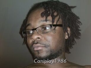 Caniplay1986