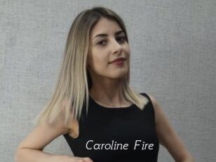 Caroline_Fire