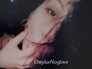 CheyluvNoglove