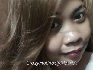 CrazyHotNastyMAMA