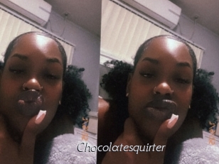 Chocolatesquirter