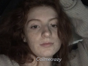 Collmecrazy