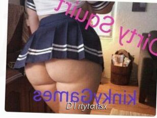 D1rtytatisx