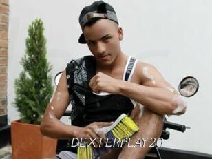 DEXTERPLAY20
