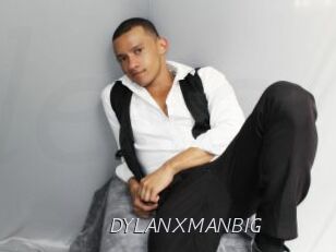 DYLANXMANBIG