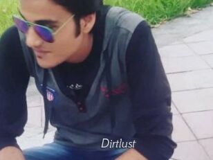 Dirtlust