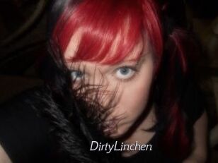 DirtyLinchen