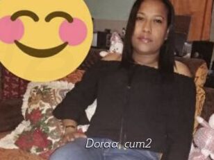Doraa_cum2
