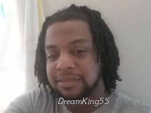 DreamKing55
