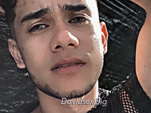 Davidsexibig