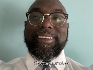 Deepslowstrokes