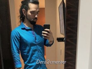 Dent2cmaster