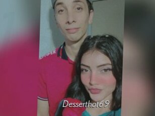 Desserthot69