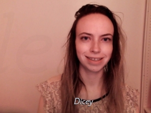 Dicey