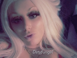 Dirtyfungirl
