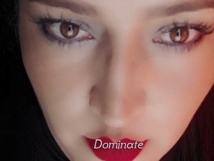Dominate
