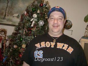 Dugroast123