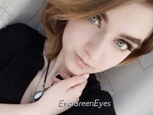 EvaGreenEyes