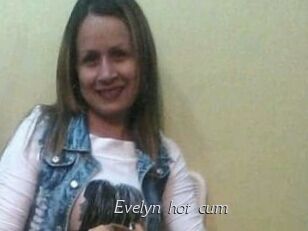 Evelyn_hot_cum